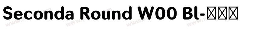 Seconda Round W00 Bl字体转换